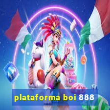 plataforma boi 888